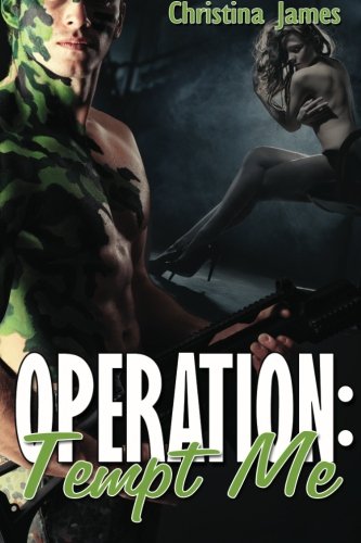Operation: Tempt Me