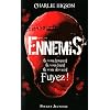 Ennemis, Tome 1 :