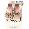 Into the Mud: Inspiration for Everyday Activists: True Stories of South Africa