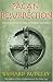 Pagan Resurrection: A Force for Evil or the Future of Western Spirituality?