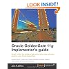 Oracle GoldenGate 11g Implementer's Guide