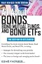All About Bonds, Bond Mutual Funds, and Bond ETFs, 3rd Edition (All About... (McGraw-Hill))