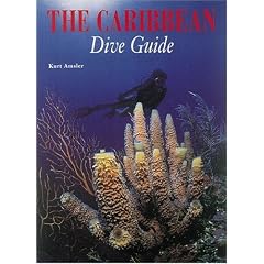 The Caribbean Dive Guide (Abbeville Diving Guides)