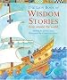 The Lion Book of Wisdom Stories: From Around the World (Lion Book of)