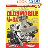 How to Build Max-Performance Oldsmobile V-8s (Performance How to) by Bill Trovato