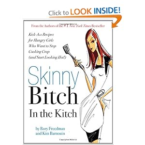 Skinny Bitch in the Kitch - Rory Freedman