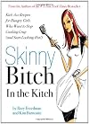 Skinny Bitch in the Kitch