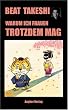 Warum ich Frauen trotzdem mag