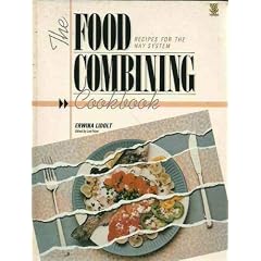 The Food Combining Cookbook