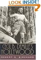 Cecil B. DeMille's Hollywood