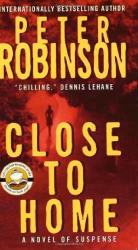 Close to Home (Inspector Banks Novels) by Robinson, Peter (2004) Mass Market Paperback