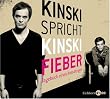 Kinski spricht Kinski. Fieber - Tagebuch eines Auss�tzigen