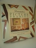 Decorative Picture Framing (Decorative Arts)