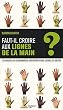 Faut-il croire aux lignes de la main ?