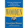 Wooden: A Lifetime of Observations and Reflections&hellip by John Wooden