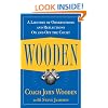 Wooden: A Lifetime of Observations and Reflections On and Off the Court