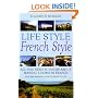 Life Style, French Style: All You Need to Know About Making a Home in France