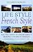 Life Style, French Style