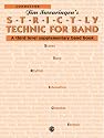 S*t*r*i*c*t-ly Technic for Band (A Third Level Supplementary Band Book): Conductor