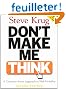 Don't Make Me Think: A Common Sense Approach to Web Usability