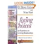 Loving Choices: An Experience in Growing Relationships, Revised Second Edition (Rebuilding Books)