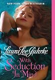 With Seduction in Mind: Girl-Bachelor Series, Book 4