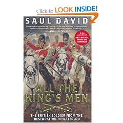 All The King's Men: The British Soldier from the Restoration to Waterloo
