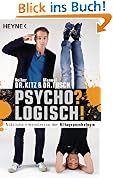 #1: Psycho? Logisch! Nützliche Erkenntnisse der Alltagspsychologie