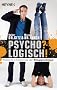 Psycho? Logisch! N�tzliche Erkenntnisse der Alltagspsychologie