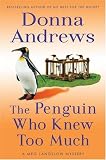  : The Penguin Who Knew Too Much (A Meg Langslow Mystery)