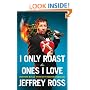 I Only Roast the Ones I Love: Busting Balls Without Burning Bridges