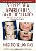 Secrets of a Beverly Hills Cosmetic Surgeon
