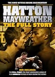 Hatton V Mayweather - The Full Story