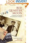 Red Quarter Moon: A Search for Family...