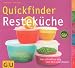 Bücher : Quickfinder Resteküche: Der schnellste Weg vom Rest zum Rezept (GU Autoren-Kochbücher)