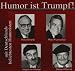 Humor ist Trumpf! CD