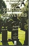 An historical and genealogical tour of Kilkerran graveyard