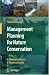 Management Planning for Nature Conservation: A Theoretical Basis and Practical Guide