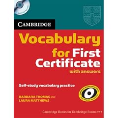 Cambridge Vocabulary for First Certificate Edition with answers and Audio CD