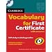 Cambridge Vocabulary for First Certificate Edition with answers and Audio CD