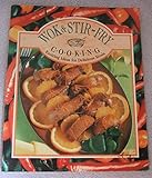 Wok & stir-fry cooking : exciting ideas for delicious meals