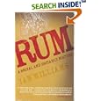 Rum: A Social and Sociable History of the Real Spirit of 1776