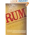 Rum: A Social and Sociable History of the Real Spirit of 1776