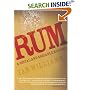 Rum: A Social and Sociable History of the Real Spirit of 1776