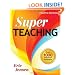 Super Teaching: Over 1000 Practical Strategies