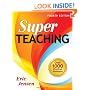 Super Teaching: Over 1000 Practical Strategies
