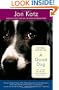 A Good Dog: The Story of Orson, Who Changed My Life