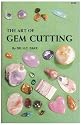 The Art of Gem Cutting: Including Cabochons, Faceting, Spheres, Tumbling, and Special Techniques (Gembooks)