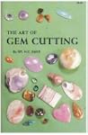 The Art of Gem Cutting: Including Cab...