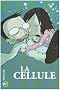 La cellule
